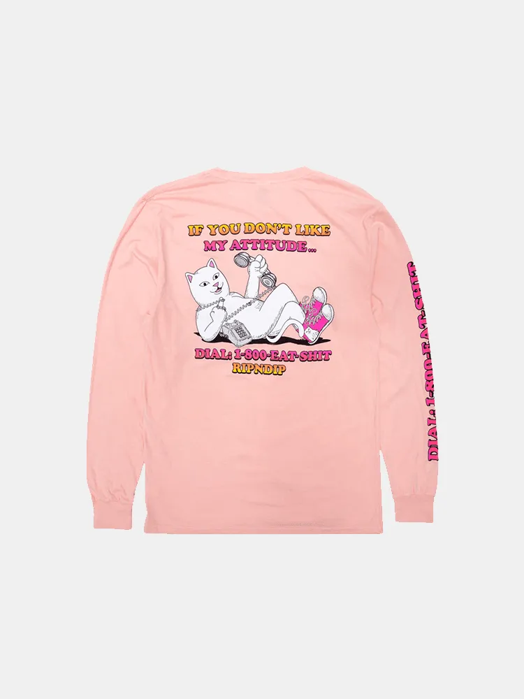 Rip N Dip How's My Attitude Long Sleeve - Dusty Rose